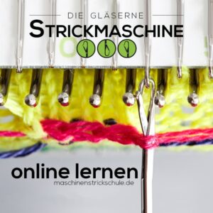 Strickmaschine lernen.
